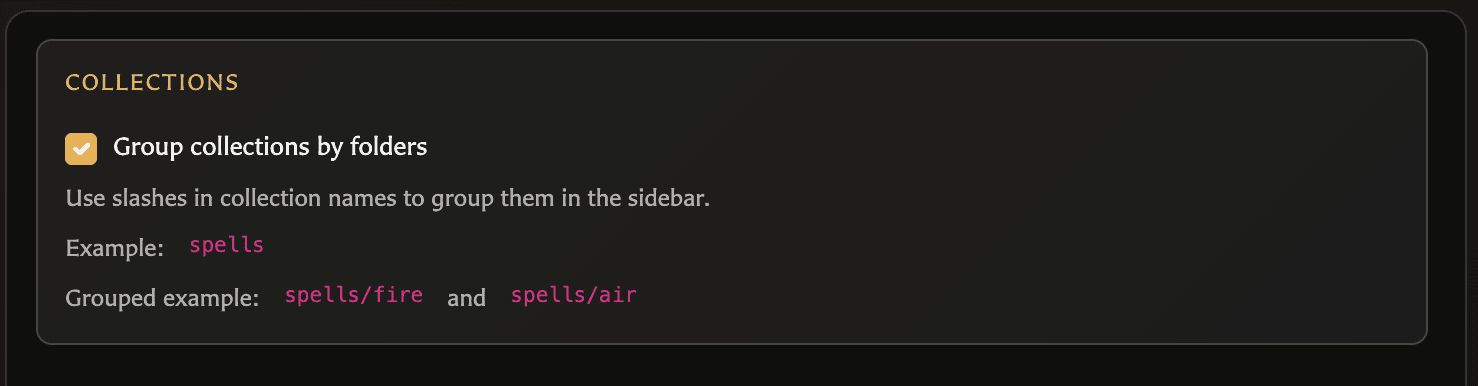 Collections settings panel with a folder grouping option for slash-delimited collection names.